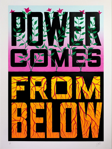 Power Comes From Below (Unframed)